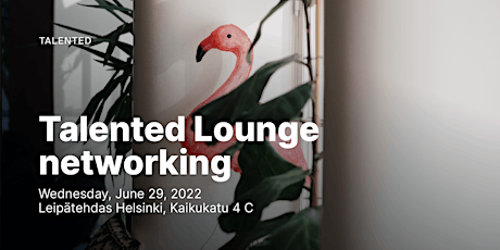 Talented Lounge networking