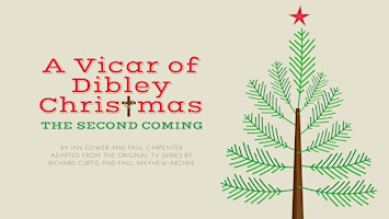 A VICAR OF DIBLEY CHRISTMAS – The Second Coming