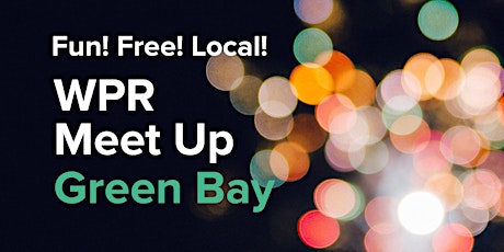 WPR Meet Up in Green Bay tickets