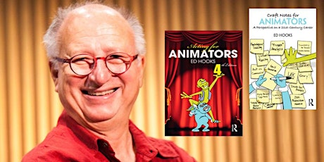 Immagine principale di Ed Hooks - Acting for Animators Masterclass - Special Edition! 