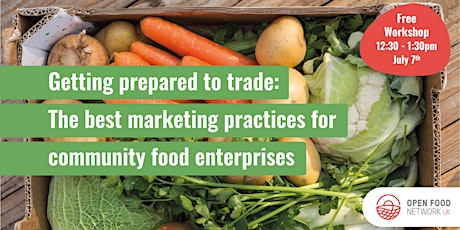 Getting prepared to trade: the best marketing practices for food hubs tickets