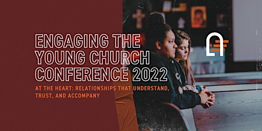 Engaging the Young Church Conference 2022