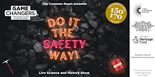 Do It The Safety Way! - Live Science and History show
