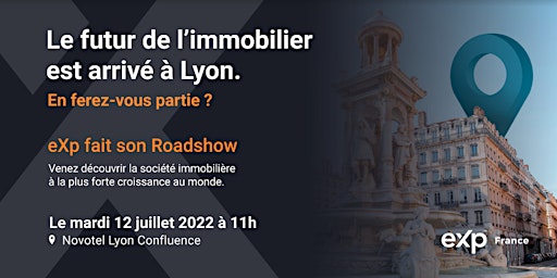 eXp Roadshow Lyon 12 juillet 2022