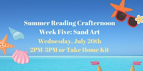 Summer Reading Crafternoon Week Five: Sand Art (Children's) tickets