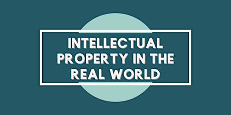 Intellectual Property in the Real World tickets