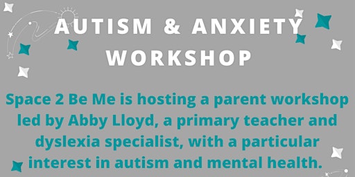 Workshop - Autism & Anxiety