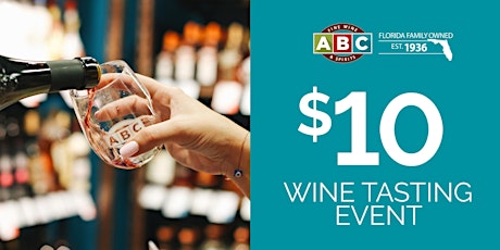 Tampa/W Kennedy $10 ABC Wine Tasting Event