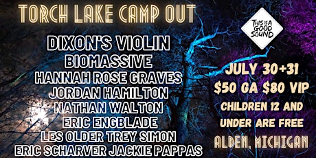 Torch Lake Camp Out at Uraharas (Saturday GA) tickets