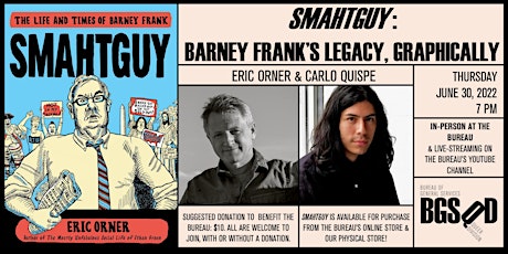 SMAHTGUY: Barney Frank’s legacy, graphically (in person & live-streaming) tickets