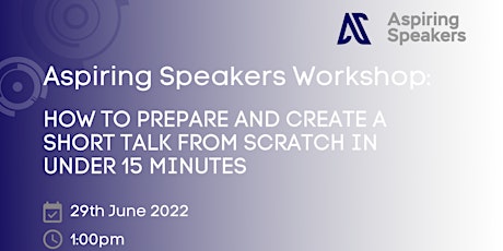 How to prepare and create a short talk from scratch in under 15 minutes tickets