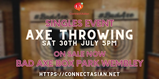 ConnectAsian Singles Event - Bad Axe Throwing