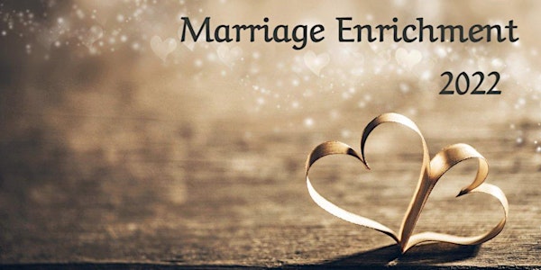 Marriage Enrichment 2022