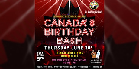 Canada's Birthday Bash @ El Convento Rico! tickets