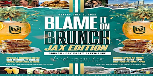 BLAME IT ON BRUNCH + DAY PARTY ~ JAX EDITION