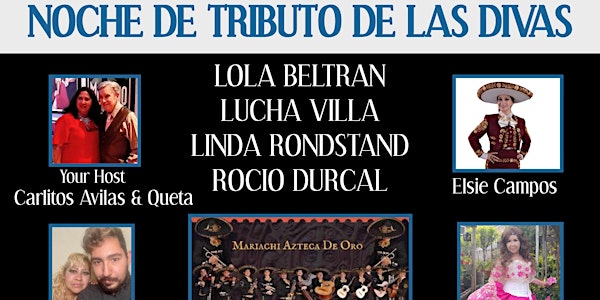 Tribute to the Divas! Night on Sept. 10th with Live Mariachi!