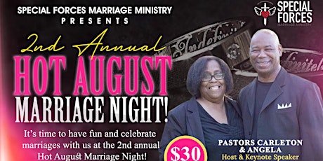2nd  Annual Hot August Marriage  Night! Aug 27 @ 5pm tickets