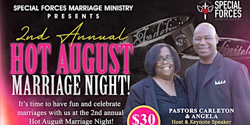 2nd  Annual Hot August Marriage  Night! Aug 27 @ 5pm