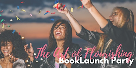 The Art of Flourishing Anthology Book Launch Party tickets