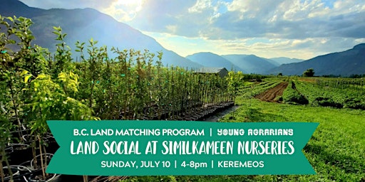 Land Social and Farm Tour at Similkameen Nurseries