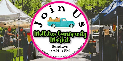 MidCities Community Market- NOW INSIDE