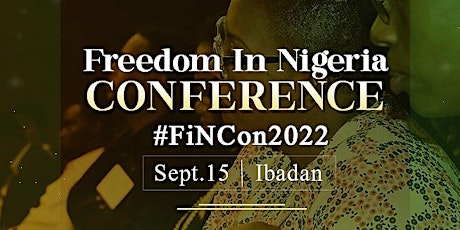 Freedom in Nigeria Conference 2022 tickets