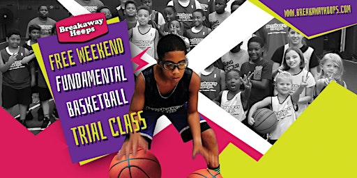 Free Weekend Fundamental  Basketball Trial Class Youth Ages 5-7 (Sunday)