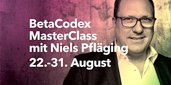 BetaCodex MasterClass mit Niels Pfläging