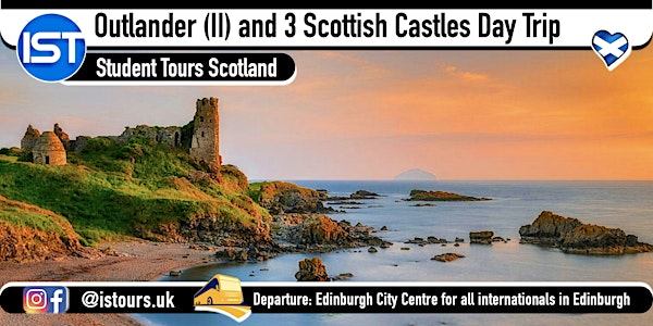 Outlander (II), Portpatrick, 3 Scottish Castles and West Coast Day Trip