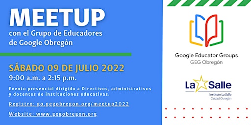 Meetup (Encuentro) con Grupo de Educadores de Google Obregón (GEG Obregón)