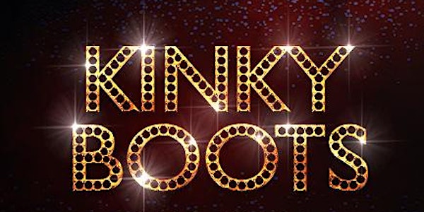 (Preview Performance) Ray of Light presents: Kinky Boots (Sept 9 at 8 p.m.)