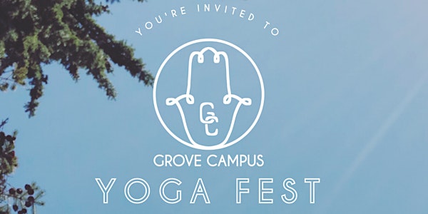 Grove Campus Yoga Fest: What is Love in Action?