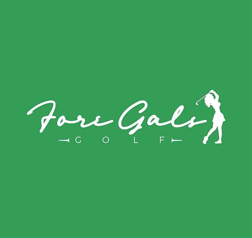Fore Gals Golf