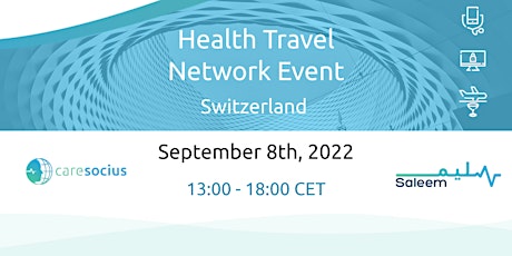 Image principale de Health Travel Network Event | Swiss Market