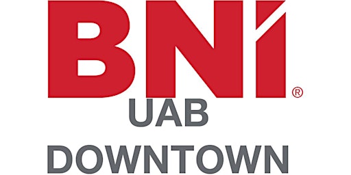 BNI UAB Downtown Networking -- FREE Open House primary image