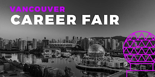 Vancouver Career Fair and Training Expo Canada - March 8, 2023