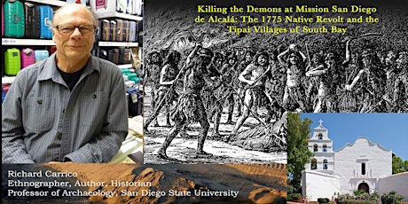 Richard Carrico -Killing the Demons at Mission San Diego de Alcalá tickets