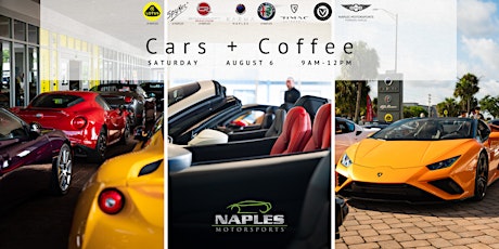 Naples Motorsports Cars + Coffee | LIVE Music by DJ Ceron tickets
