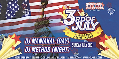 3rd of July Pre-Independence day Party @ Del Mar SF tickets
