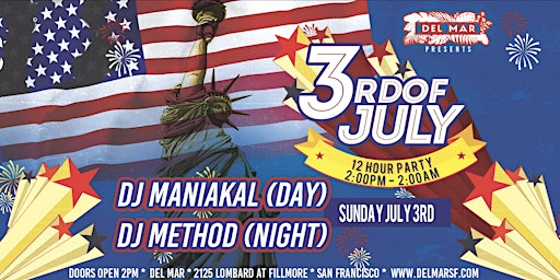 3rd of July Pre-Independence day Party @ Del Mar SF