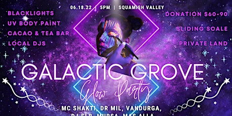 Galactic Grove : Blacklight Glow Party