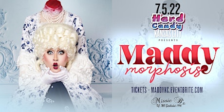 Hard Candy Kansas City with Maddy Morphosis tickets