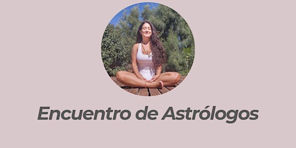 Reunión de Astrólogas y Astrologos