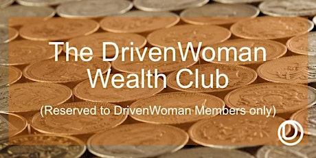 DrivenWoman - Members Only - Wealth Club (London)