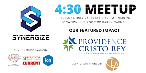 Synergize 4:30 Meetup | July 2022 | PROVIDENCE CRISTO REY