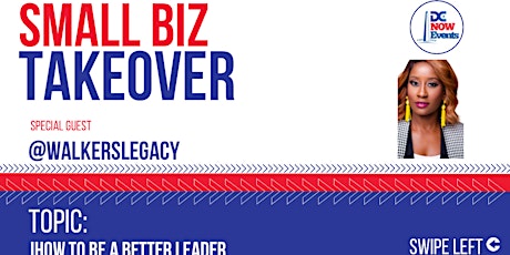 Small Biz Takeover-How to Be A Better Leader tickets