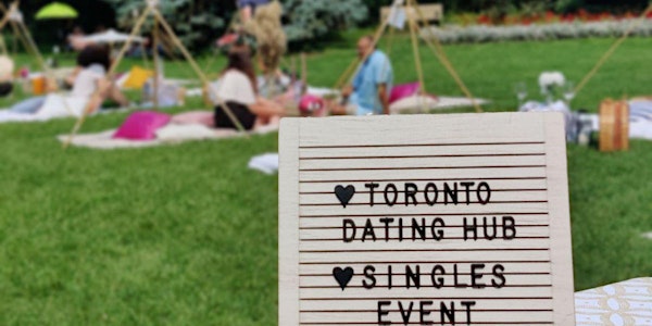 Toronto Dating Hub International Picnic Day Singles Mixer