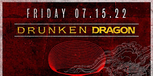 Drunken Dragon 8 Year Anniversary