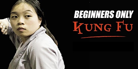 KUNG FU Beginners Course | Book NOW! primary image