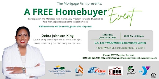 The Mortgage Firm Presents: A FREE Homebuyer Event
